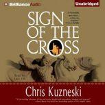 Sign of the Cross, Chris Kuzneski