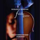 Fiddle Game, Richard A Thompson