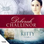 Kitty, Deborah Challinor