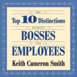 The Top 10 Distinctions Between Bosse..., Keith Cameron Smith