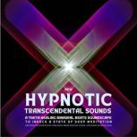 New Hypnotic Transcendental Sounds  ..., Hypnotic Sounds Laboratory