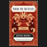 Where the Truth Lies, Rupert Holmes
