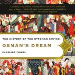 Osmans Dream, Caroline Finkel