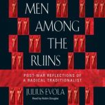 Men Among the Ruins, Julius Evola