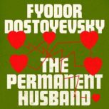 The Permanent Husband, Fyodor Dostoyevsky