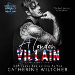 A London Villain, Catherine Wiltcher