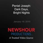 Peniel Joseph Dark Days, Bright Nigh..., PBS NewsHour