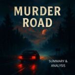 Murder Road Book summary  analysis, Alexander Pike