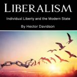 Liberalism, Hector Davidson