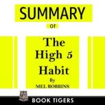 Summary of The High 5 Habit, Book Tigers