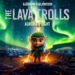 The Lava Trolls, Bjorgvin Gudjonsson