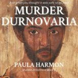 Murder Durnovaria, Paula Harmon