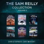 The Sam Reilly Collection Volume 2, Christopher Cartwright