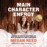 Main Character Energy, Megan Reed