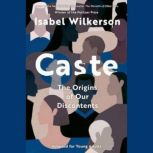 Caste Adapted for Young Adults, Isabel Wilkerson