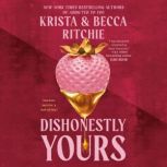 Dishonestly Yours, Krista Ritchie