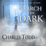 Search the Dark, Charles Todd