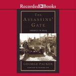 The Assassins' Gate America in Iraq, George Packer