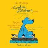 The 13 Lives of Captain Bluebear, Walter Moers Translated by John Brownjohn