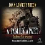 A Family Apart, Joan Lowery Nixon