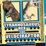 Tyrannosaurus rex vs. Velociraptor, Michael OHearn