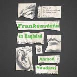 Frankenstein in Baghdad, Ahmed Saadawi