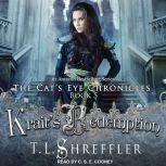 Kraits Redemption, T. L. Shreffler