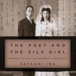 The Poet and the Silk Girl, Satsuki Ina