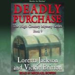 Deadly Purchase, Loretta Jackson