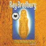 I Sing the Body Electric, Ray Bradbury