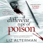 A Different Type of Poison, Liz Alterman