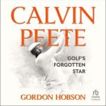 Calvin Peete, Gordon Hobson
