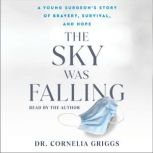 The Sky Was Falling, Cornelia Griggs