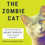 The Zombie Cat, Mark Binder