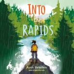 Into the Rapids, Ann Braden