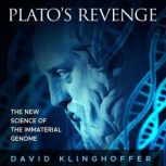 Platos Revenge, David Klinghoffer