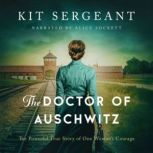 The Doctor of Auschwitz, Kit Sergeant