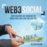 Web3 Social How Creators Are Changin..., Allen Taylor