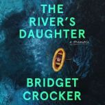 The Rivers Daughter, Bridget Crocker