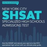 New York City SHSAT, Evelyn Blakewood