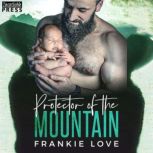 Protector of the Mountain, Frankie Love