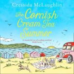 The Cornish Cream Tea Summer, Cressida McLaughlin