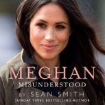 Meghan Misunderstood, Sean Smith