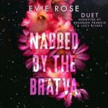 Nabbed by the Bratva, Evie Rose