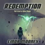 Redemption, Linda Mooney