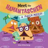 Meet the Hamantaschen, Alan Silberberg
