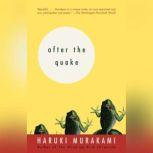 After the Quake Stories, Haruki Murakami