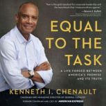 Equal to the Task, Kenneth Chenault