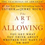 The Art of Allowing, Esther Hicks