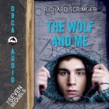 The Wolf and Me, Richard Scrimger